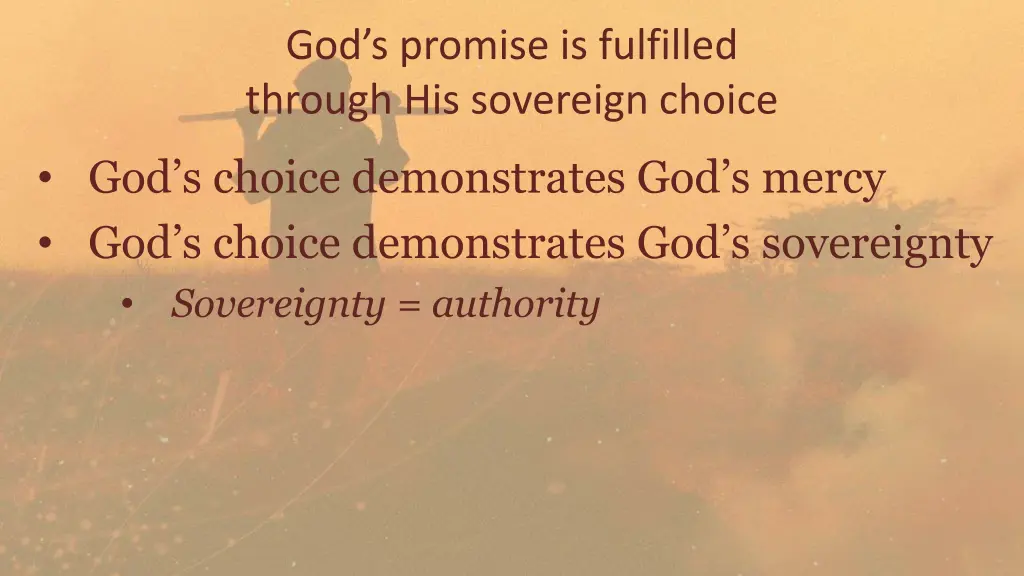 god s promise is fulfilled through his sovereign 4