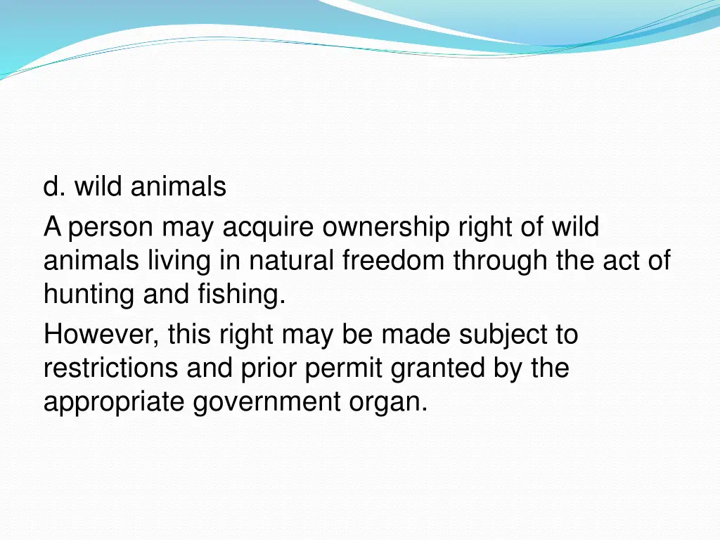 d wild animals a person may acquire ownership