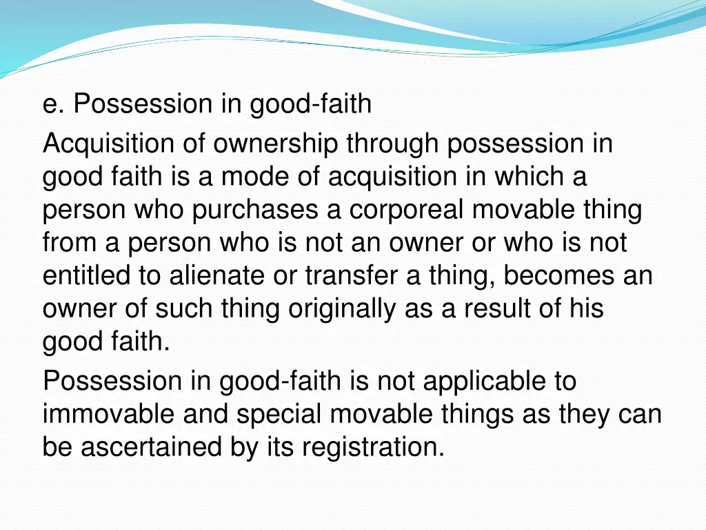 e possession in good faith acquisition