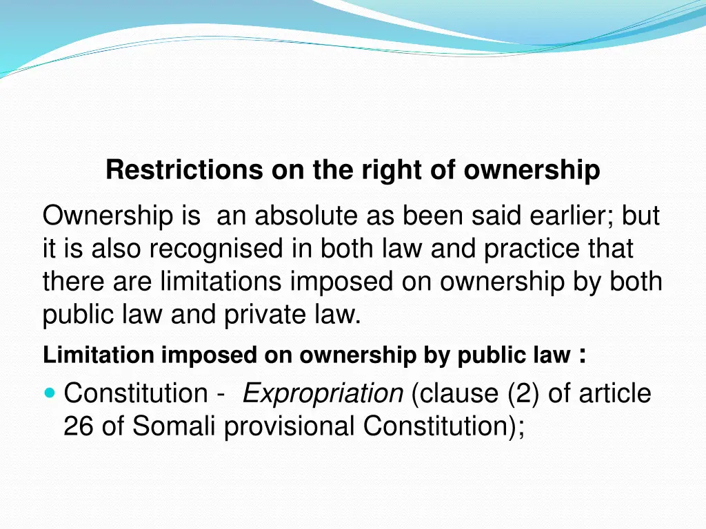 restrictions on the right of ownership ownership