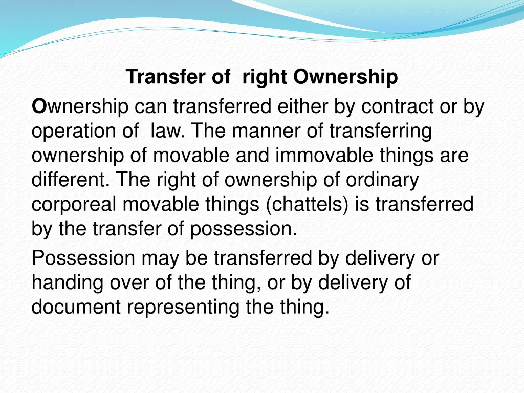 transfer of right ownership o wnership