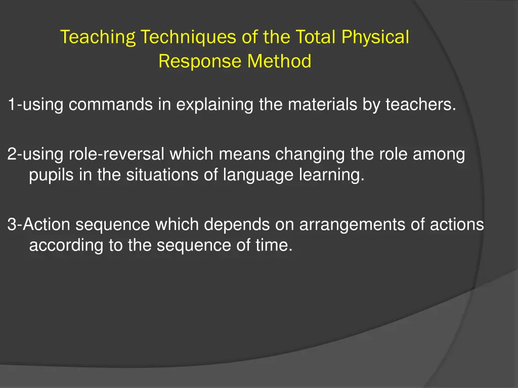 teaching techniques of the total physical