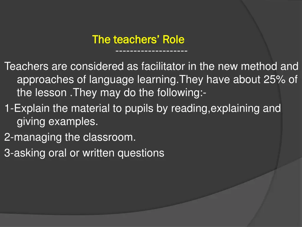 the teachers the teachers role