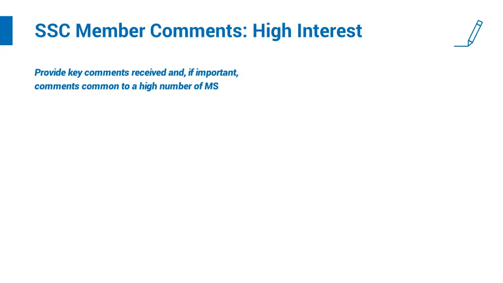 ssc member comments high interest