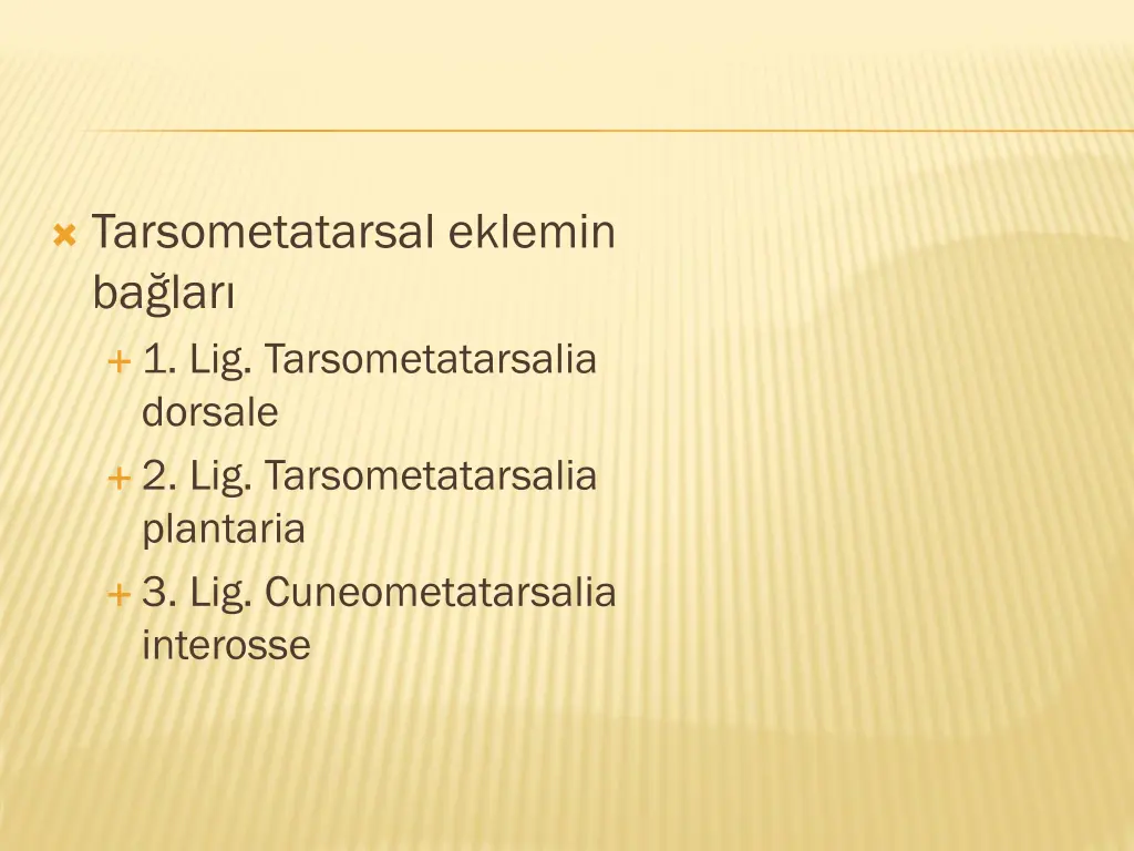 tarsometatarsal eklemin