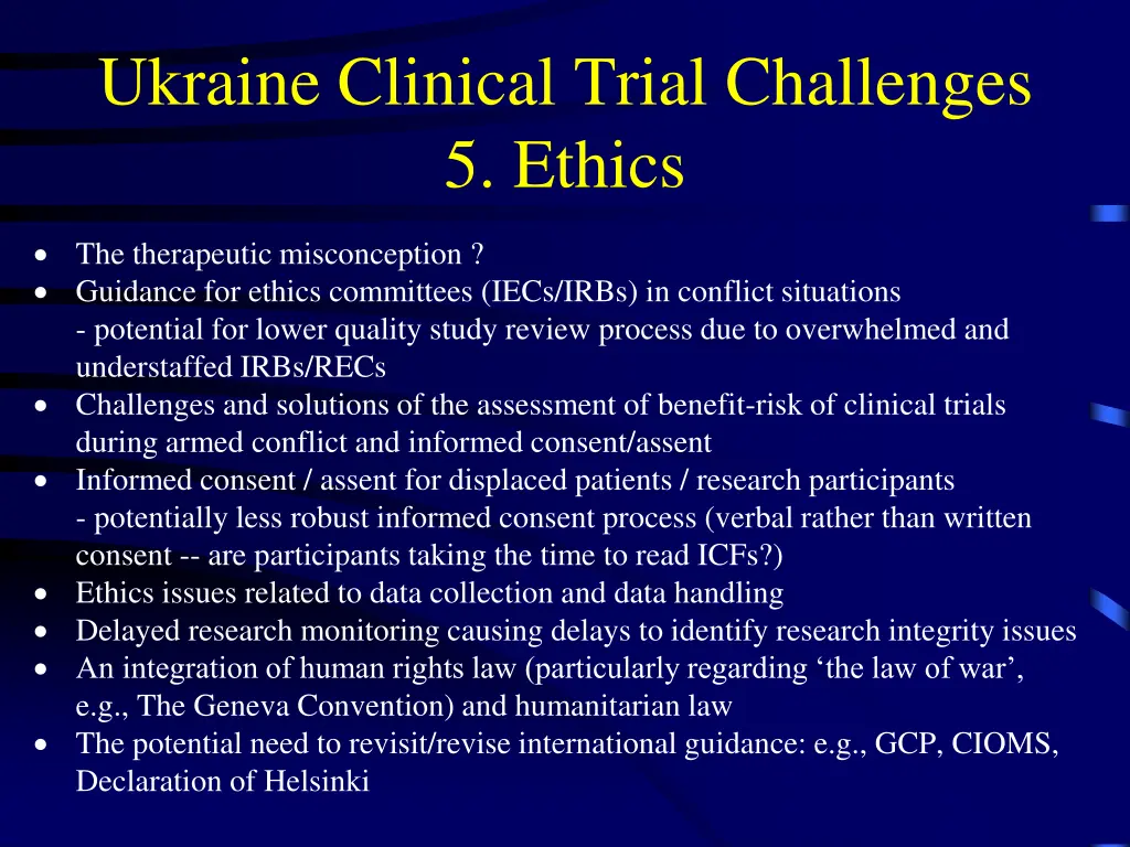 ukraine clinical trial challenges 5 ethics