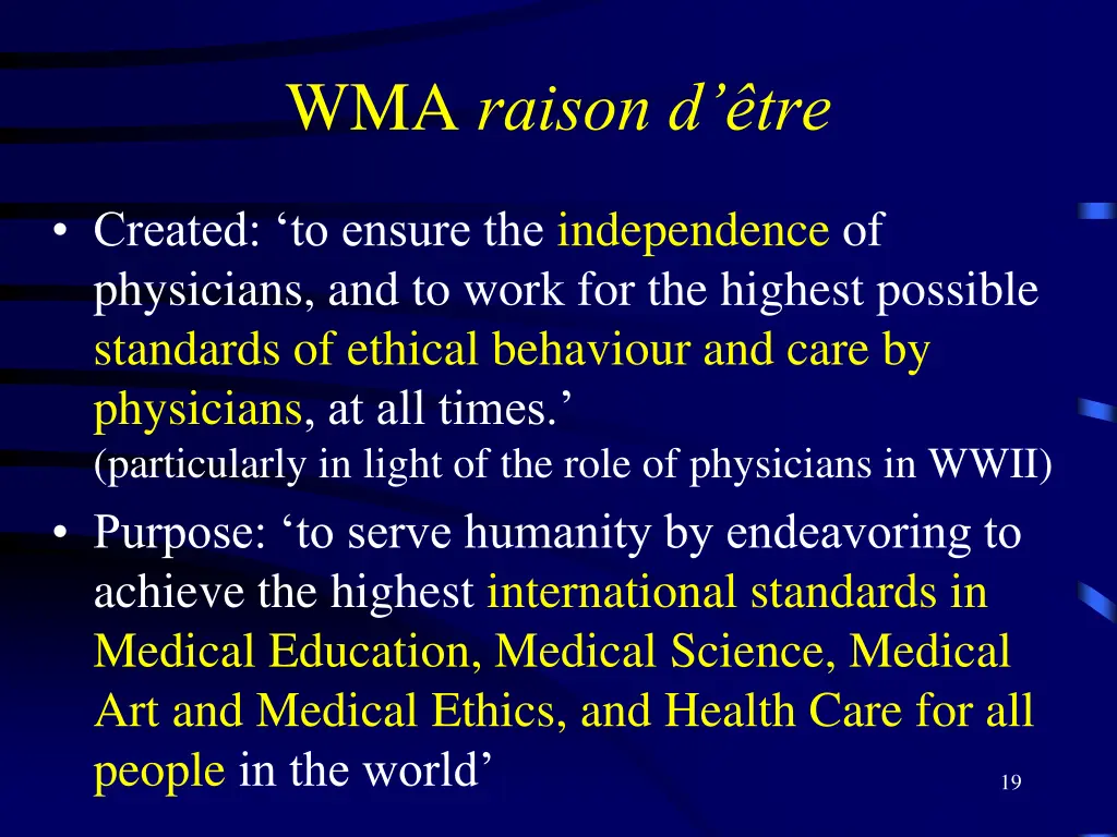 wma raison d tre