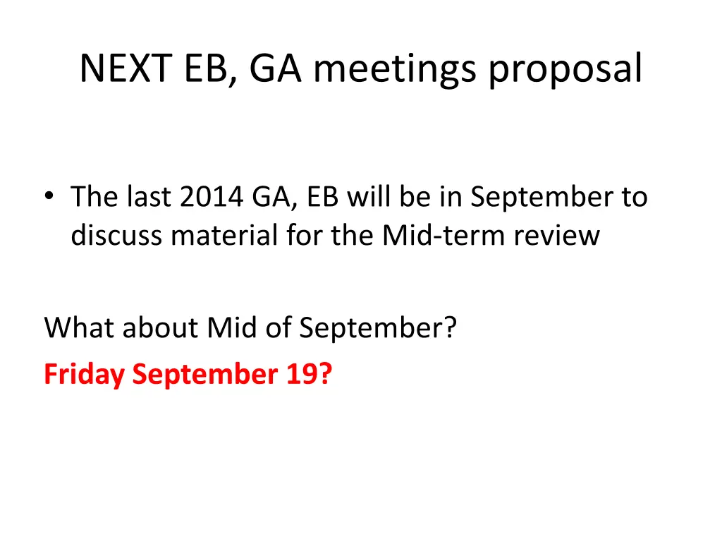 next eb ga meetings proposal