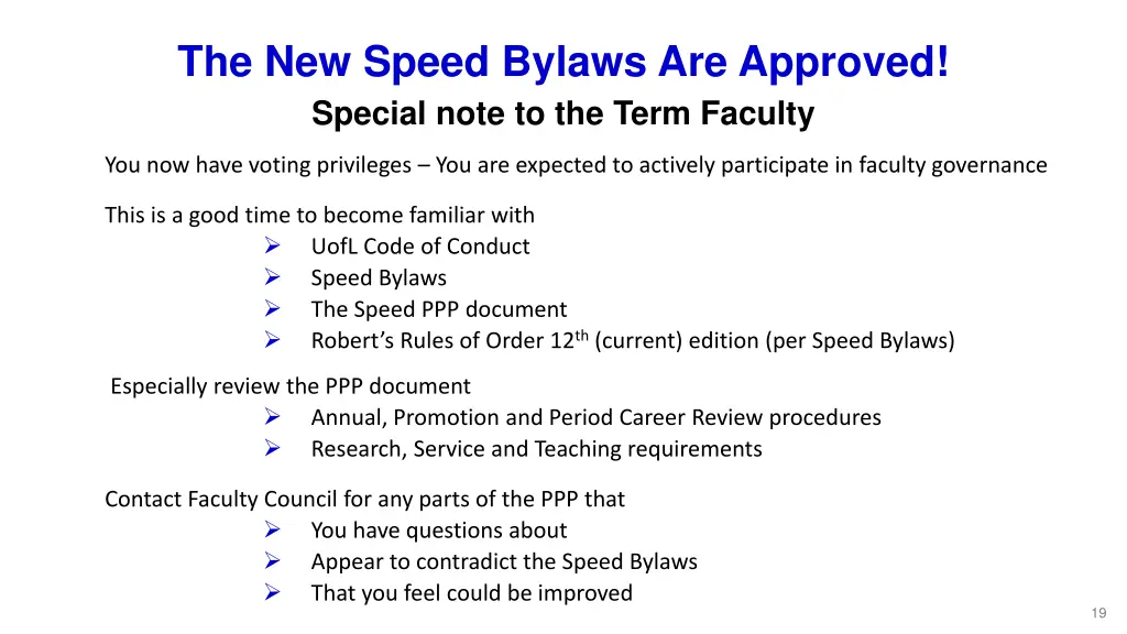 the new speed bylaws are approved special note