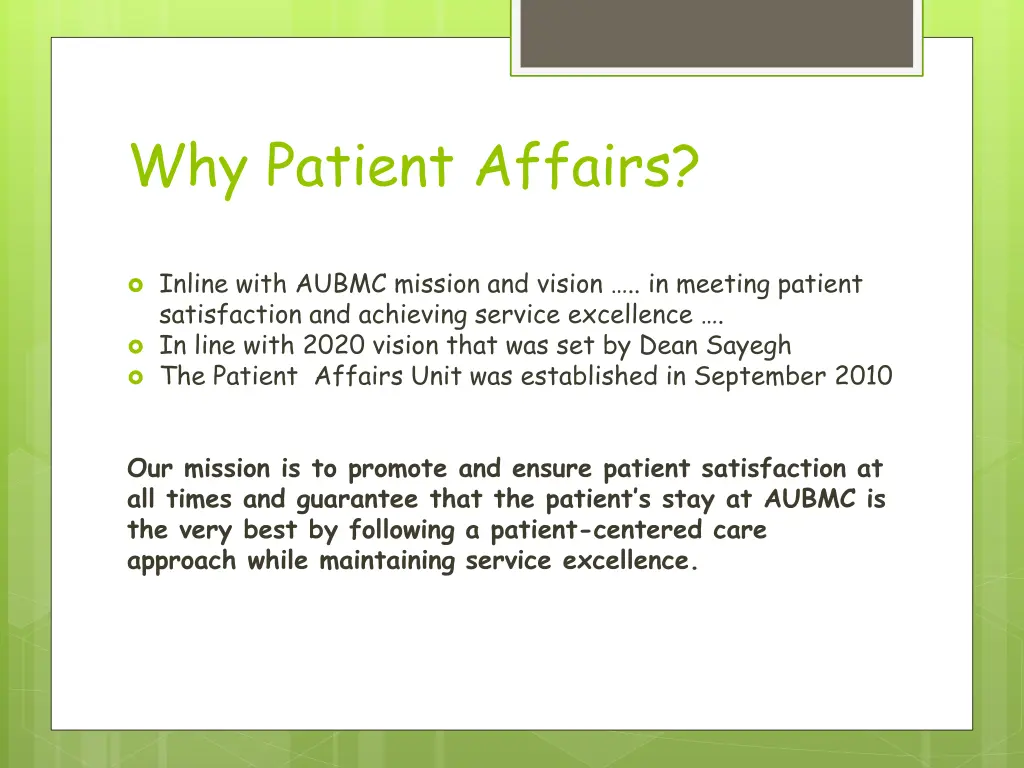 why patient affairs