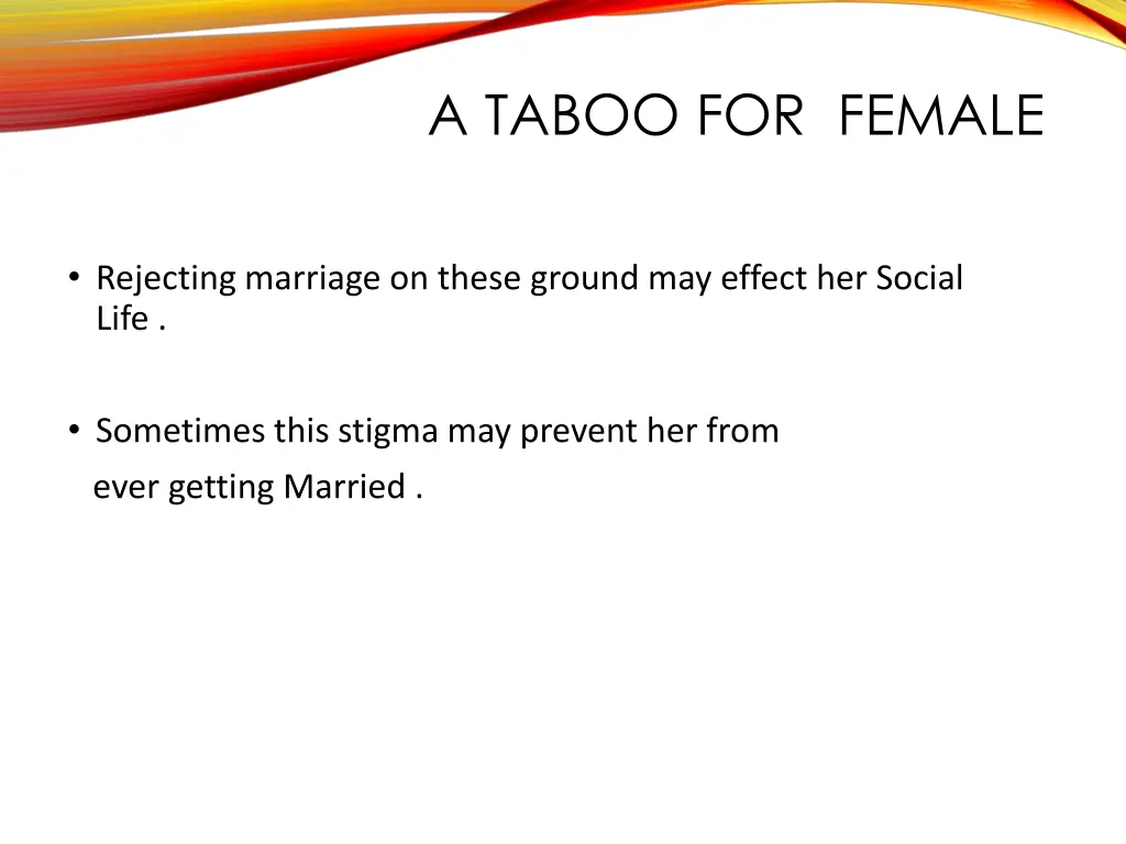 a taboo for female