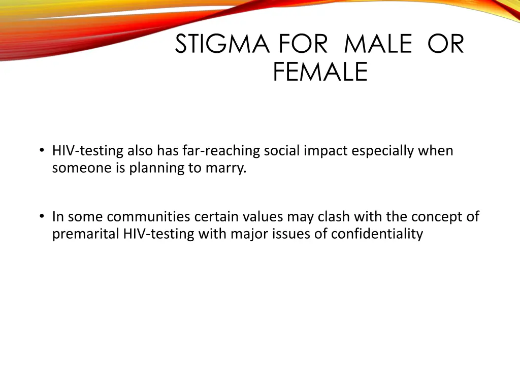 stigma for male or female
