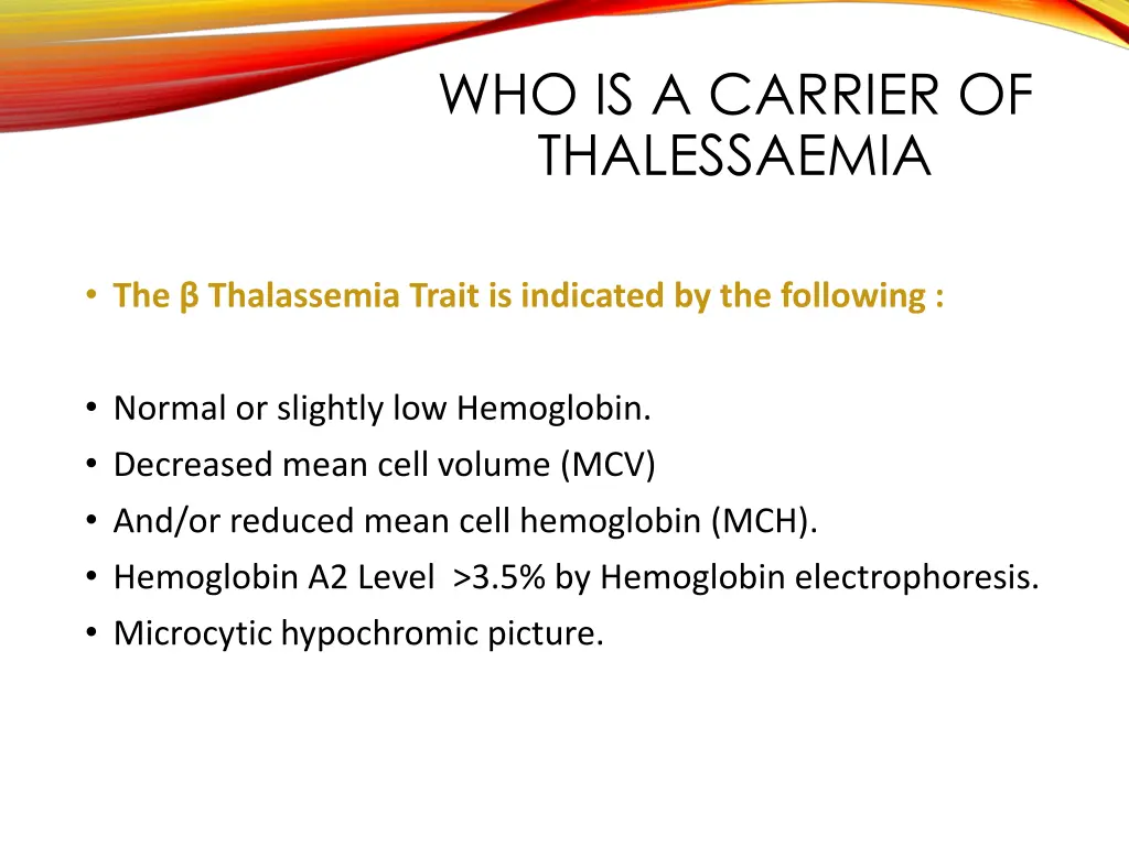who is a carrier of thalessaemia
