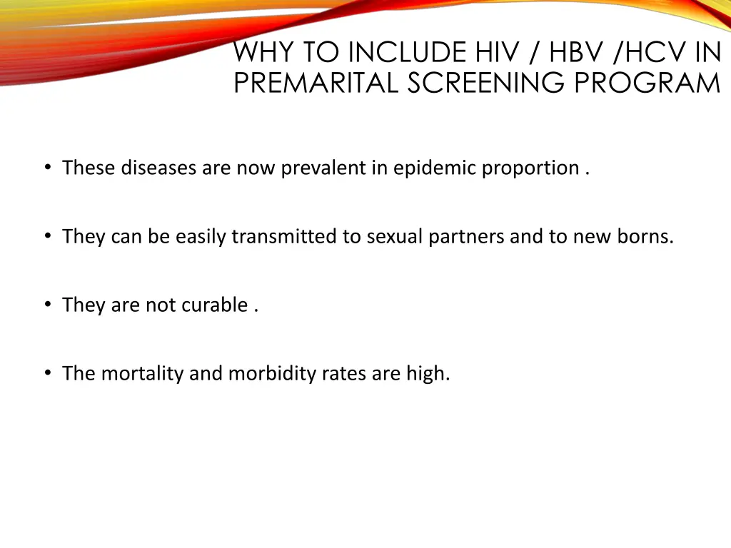 why to include hiv hbv hcv in premarital