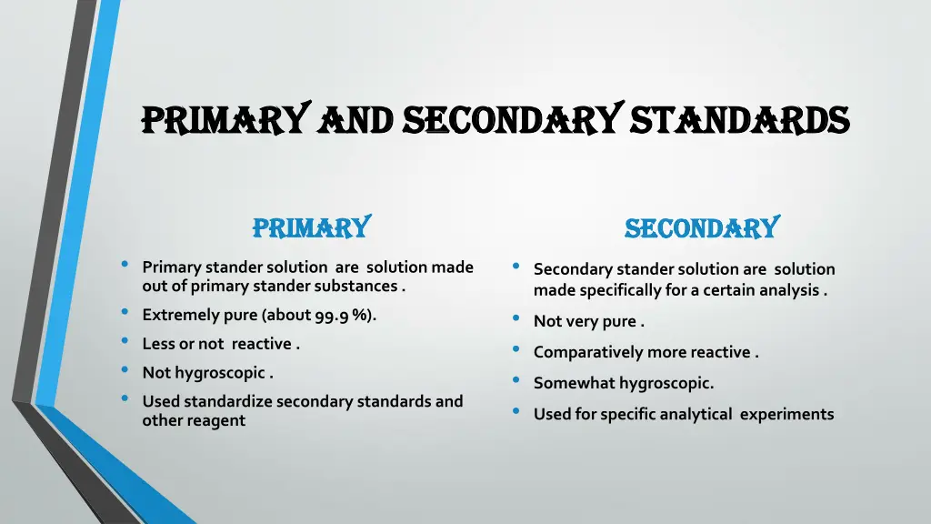 primary and secondary standards primary