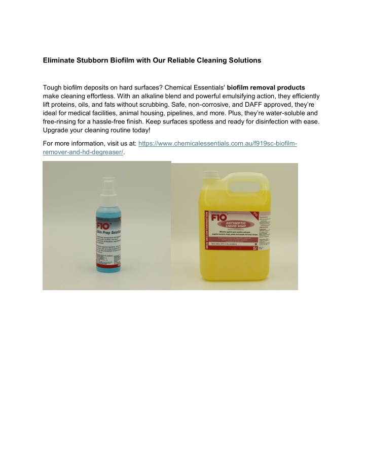 eliminate stubborn biofilm with our reliable