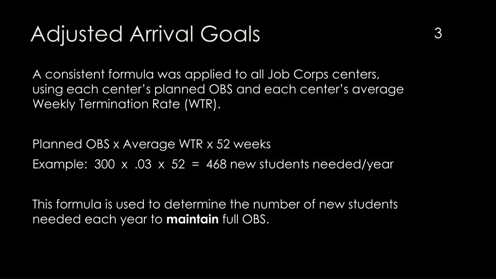 adjusted arrival goals