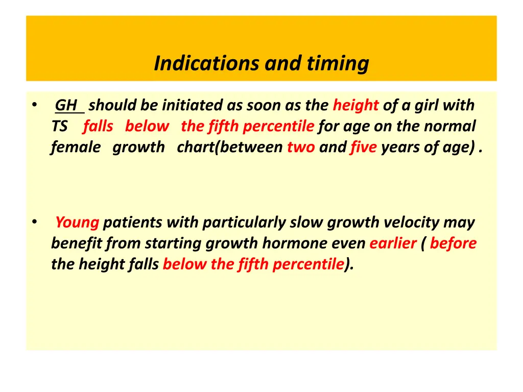 indications and timing