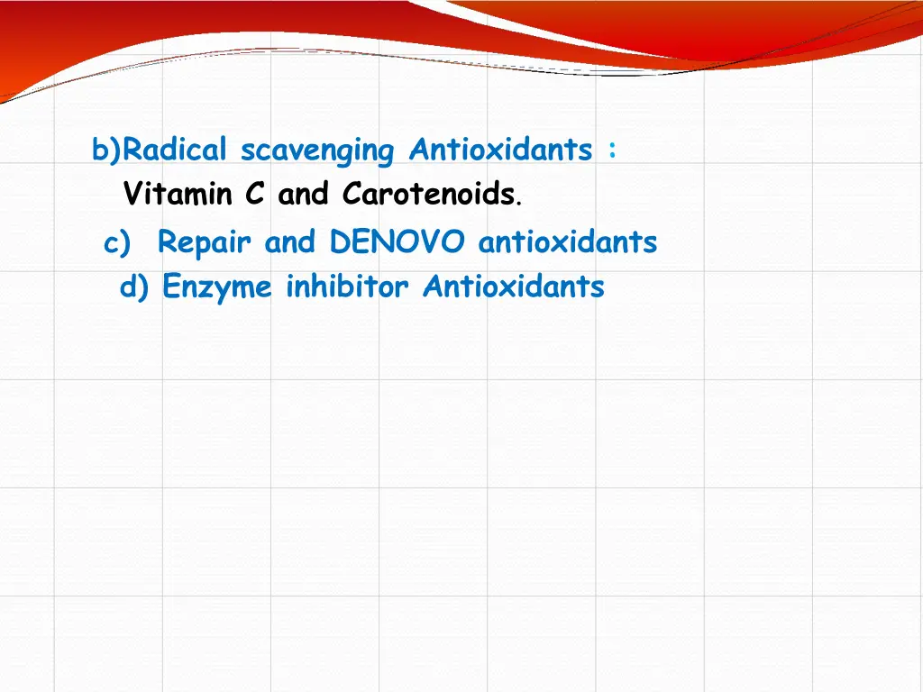 b radical scavenging antioxidants vitamin