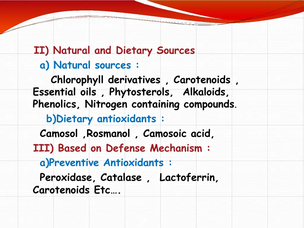 ii natural and dietary sources a natural sources