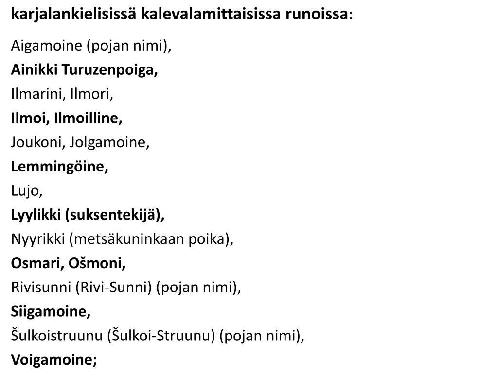karjalankielisiss kalevalamittaisissa runoissa