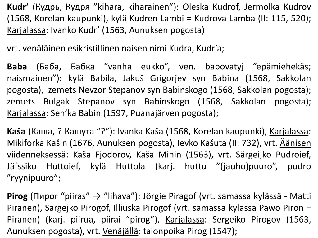 kudr kihara kiharainen oleska kudrof jermolka