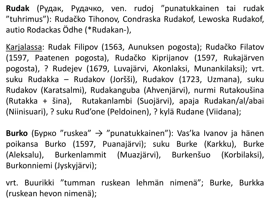 rudak ven rudoj punatukkainen tai rudak tuhrimus