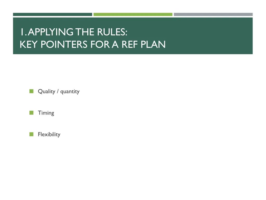 1 applying the rules key pointers for a ref plan