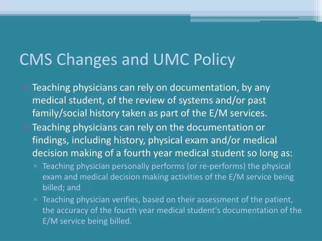 cms changes and umc policy