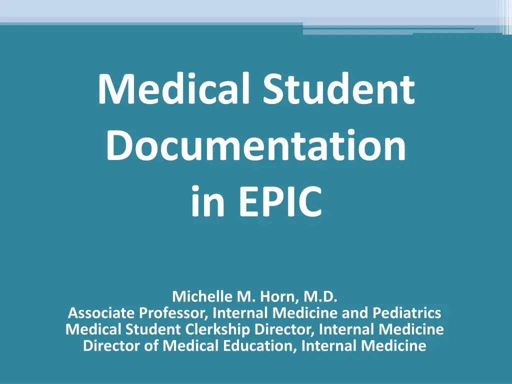 medical student documentation in epic