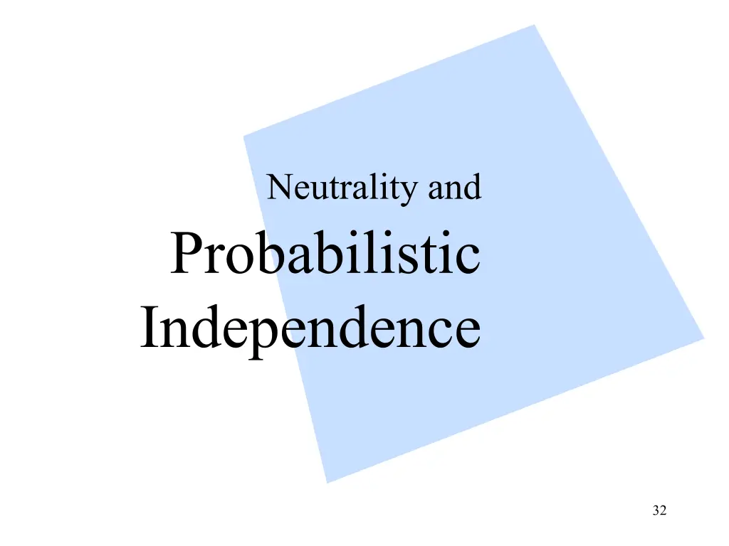 neutrality and probabilistic independence