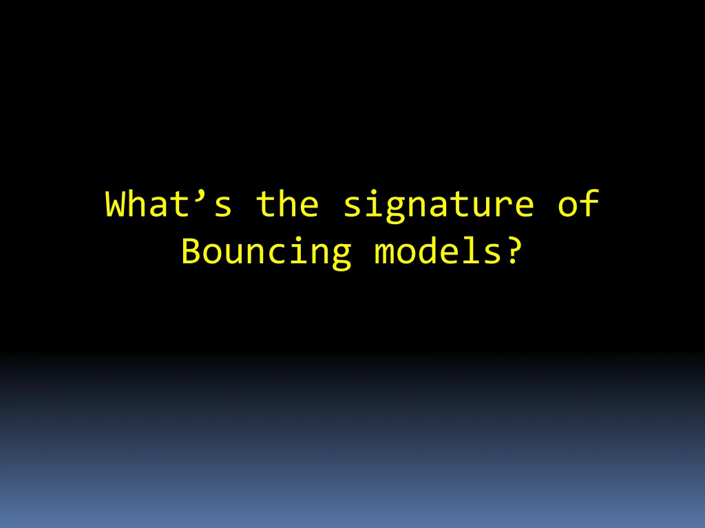 what s the signature of bouncing models