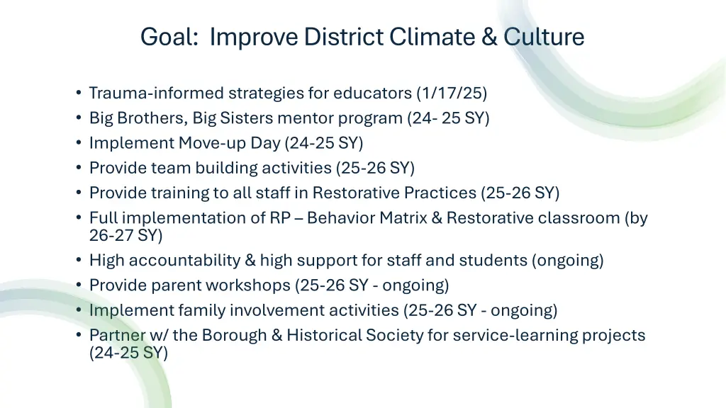 goal improve district climate culture
