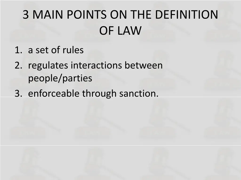 3 main points on the definition of law