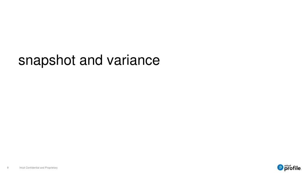 snapshot and variance