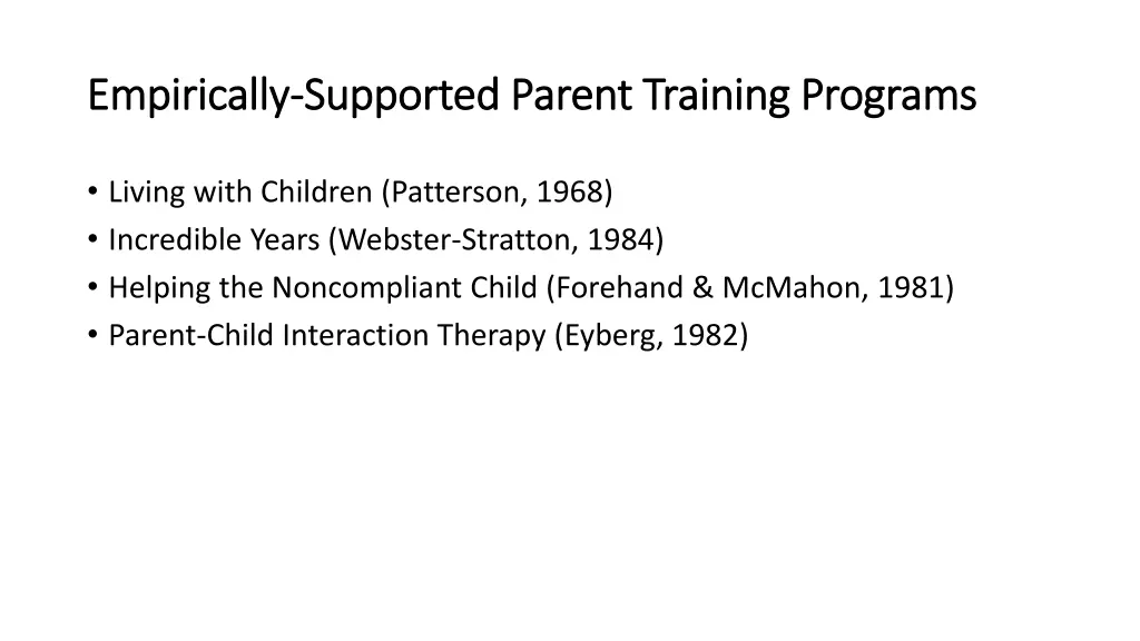 empirically empirically supported parent training