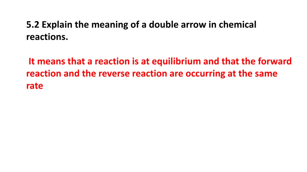 5 2 explain the meaning of a double arrow