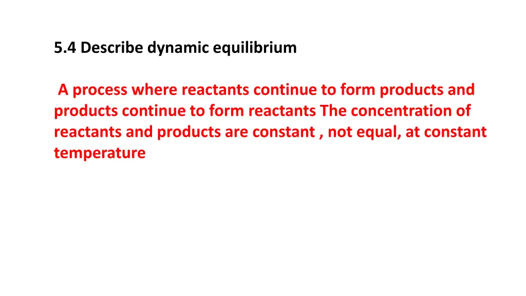 5 4 describe dynamic equilibrium