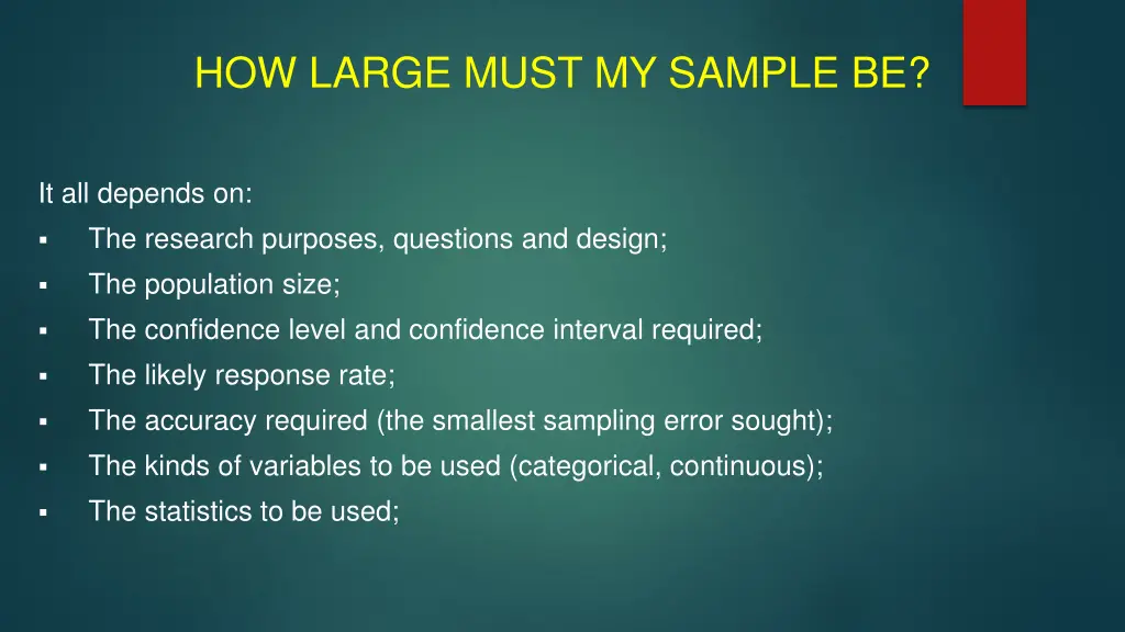 how large must my sample be