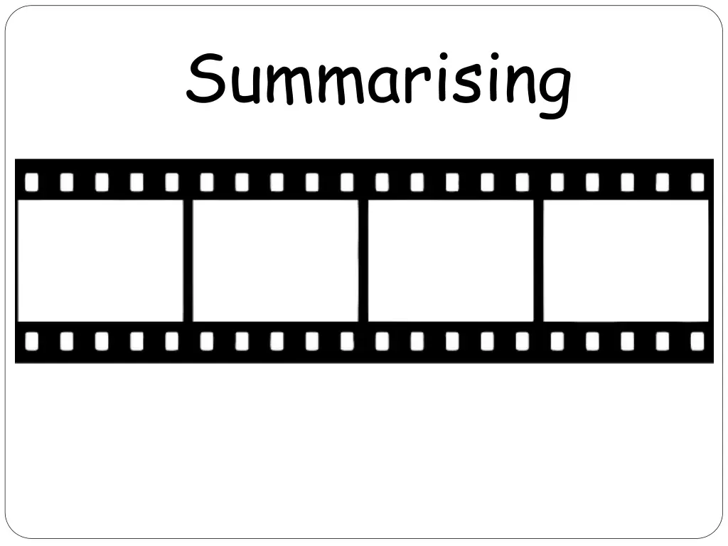 summarising 1