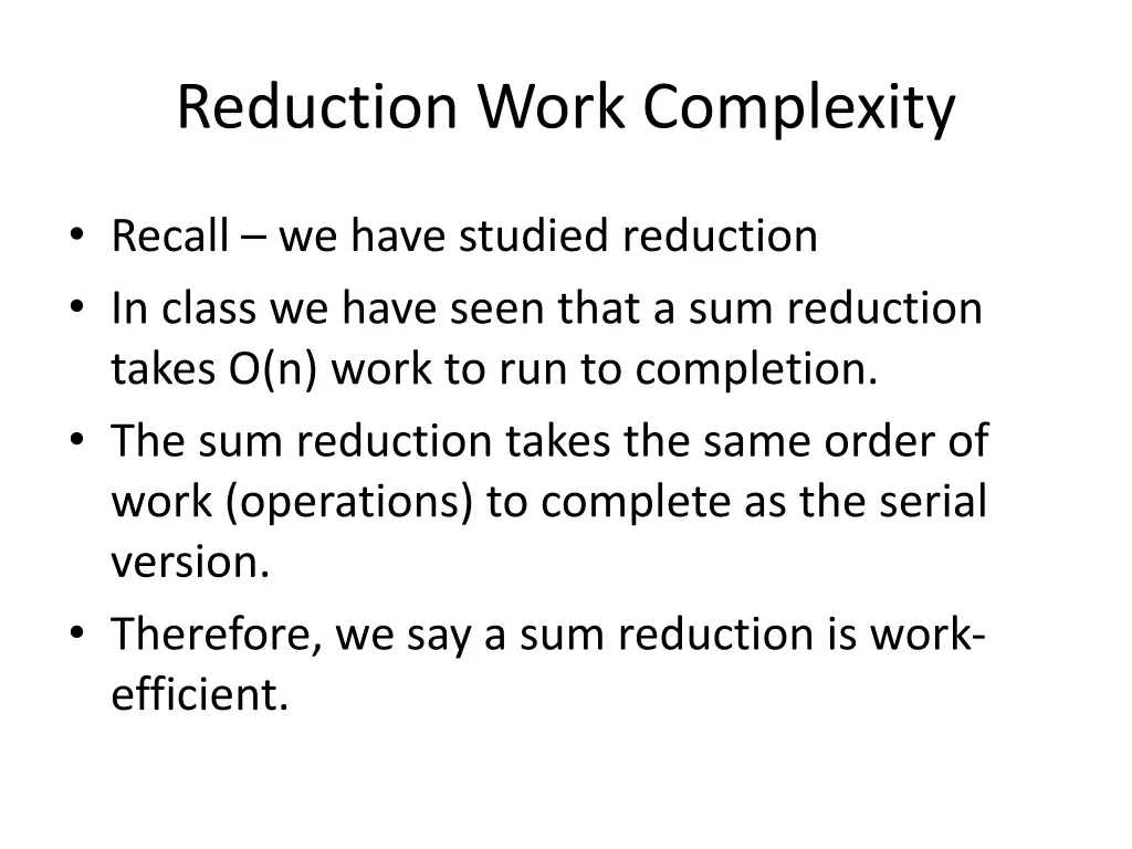reduction work complexity