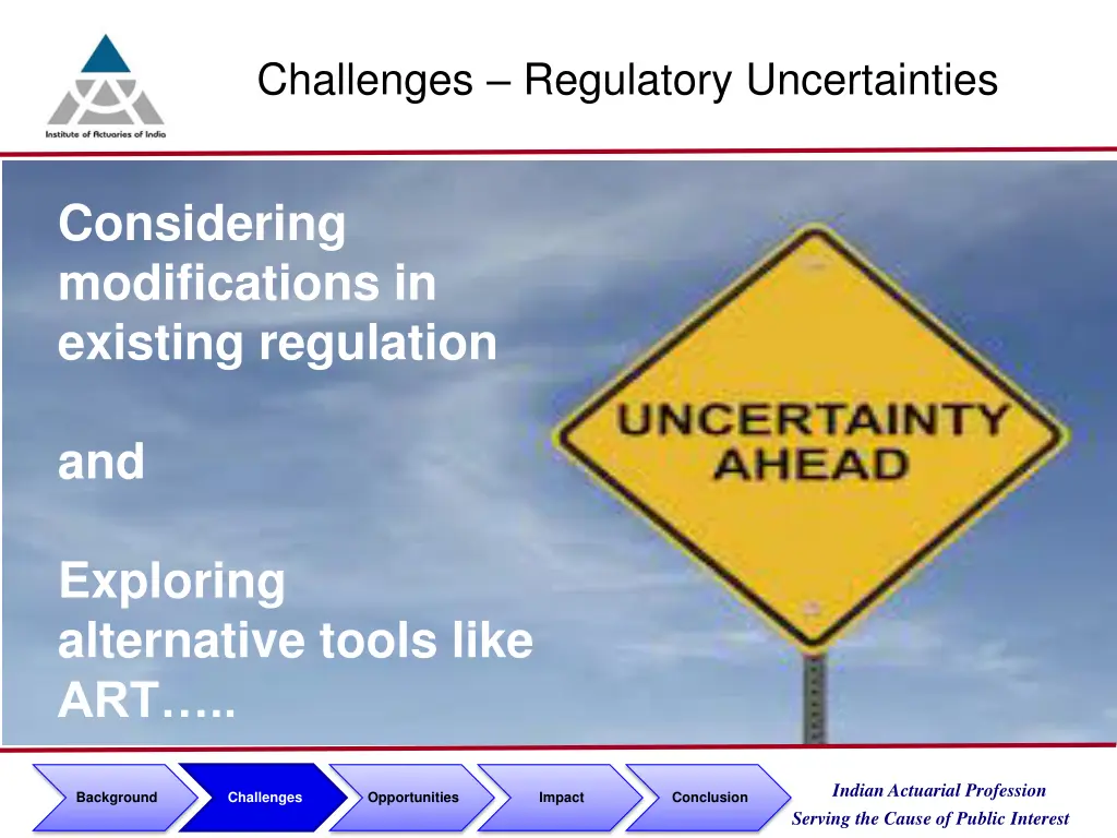 challenges regulatory uncertainties