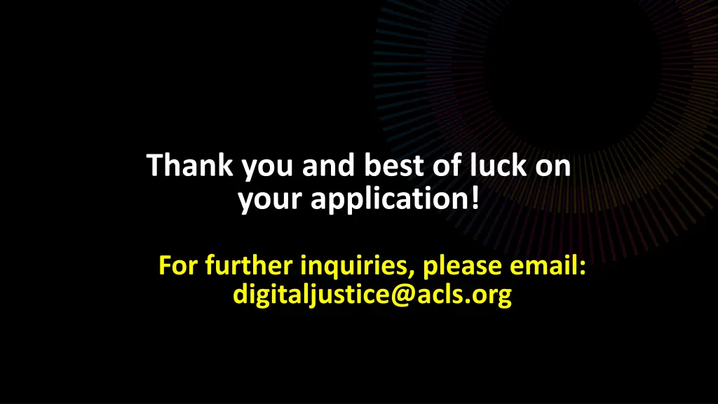 thank you and best of luck on your application