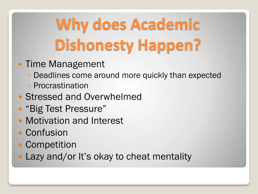 why does academic dishonesty happen time