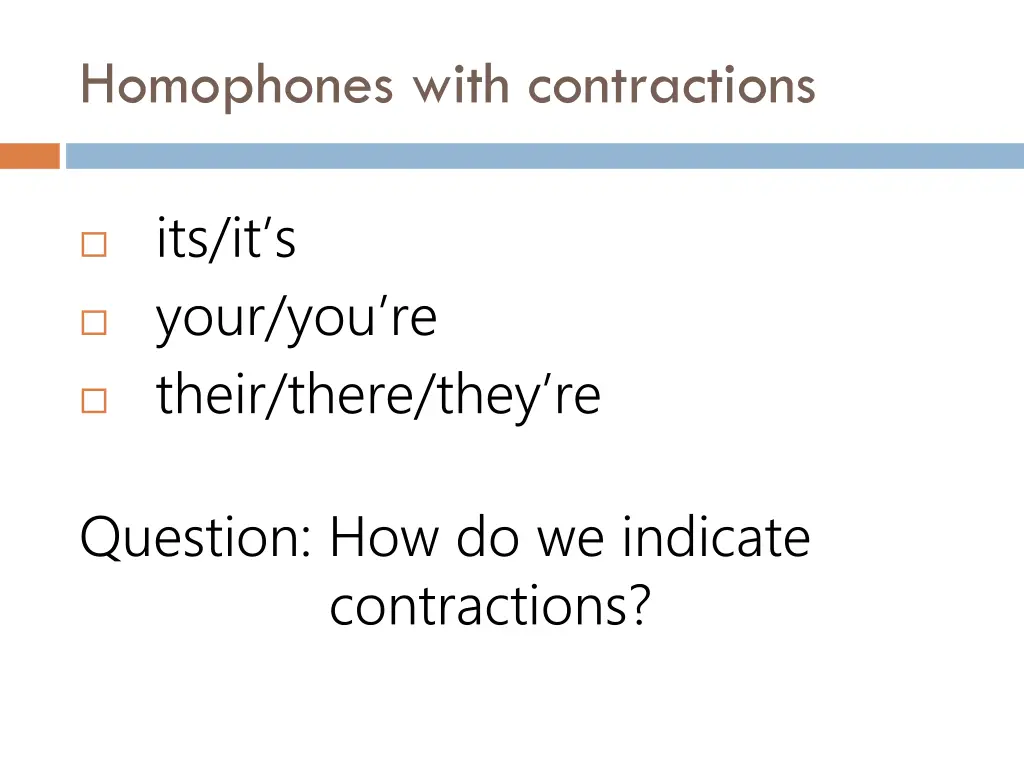 homophones with contractions