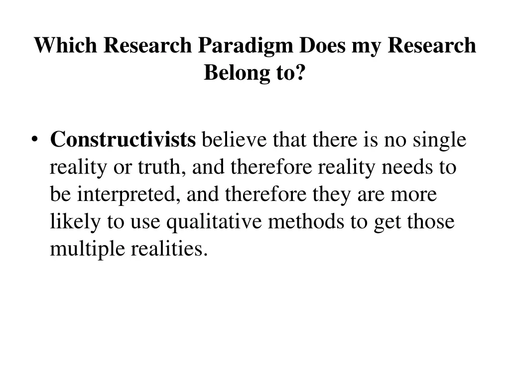 which research paradigm does my research belong to 1