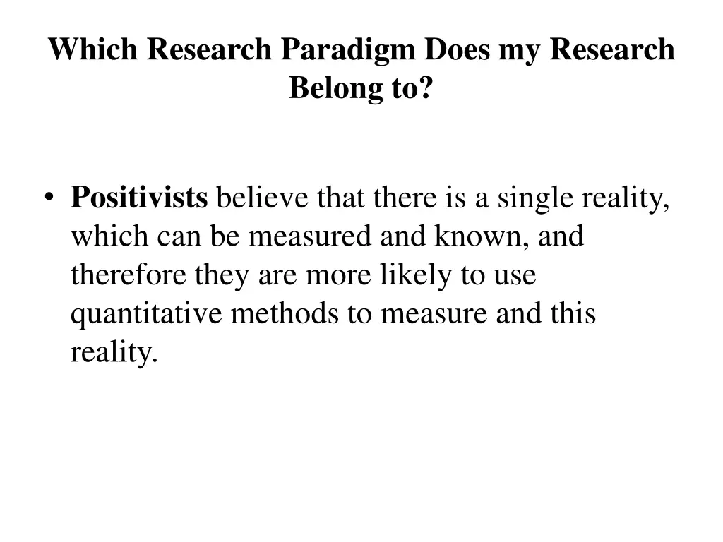which research paradigm does my research belong to