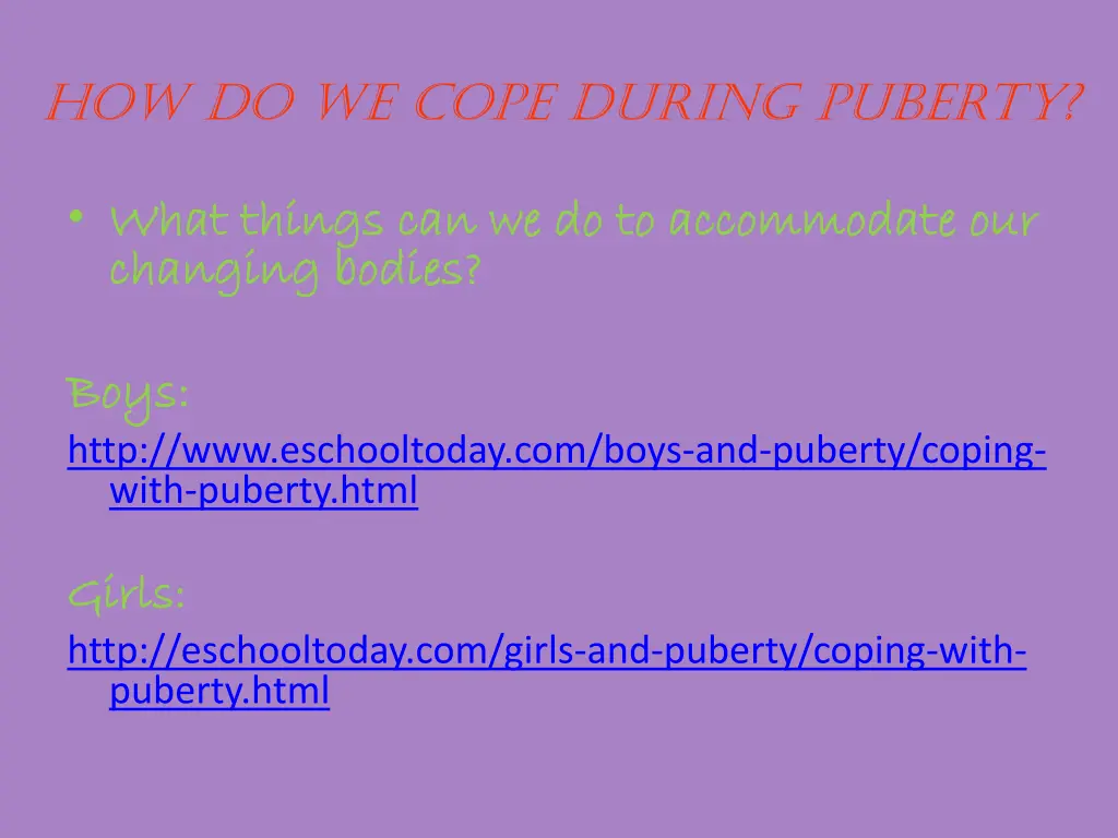 how do we cope during puberty