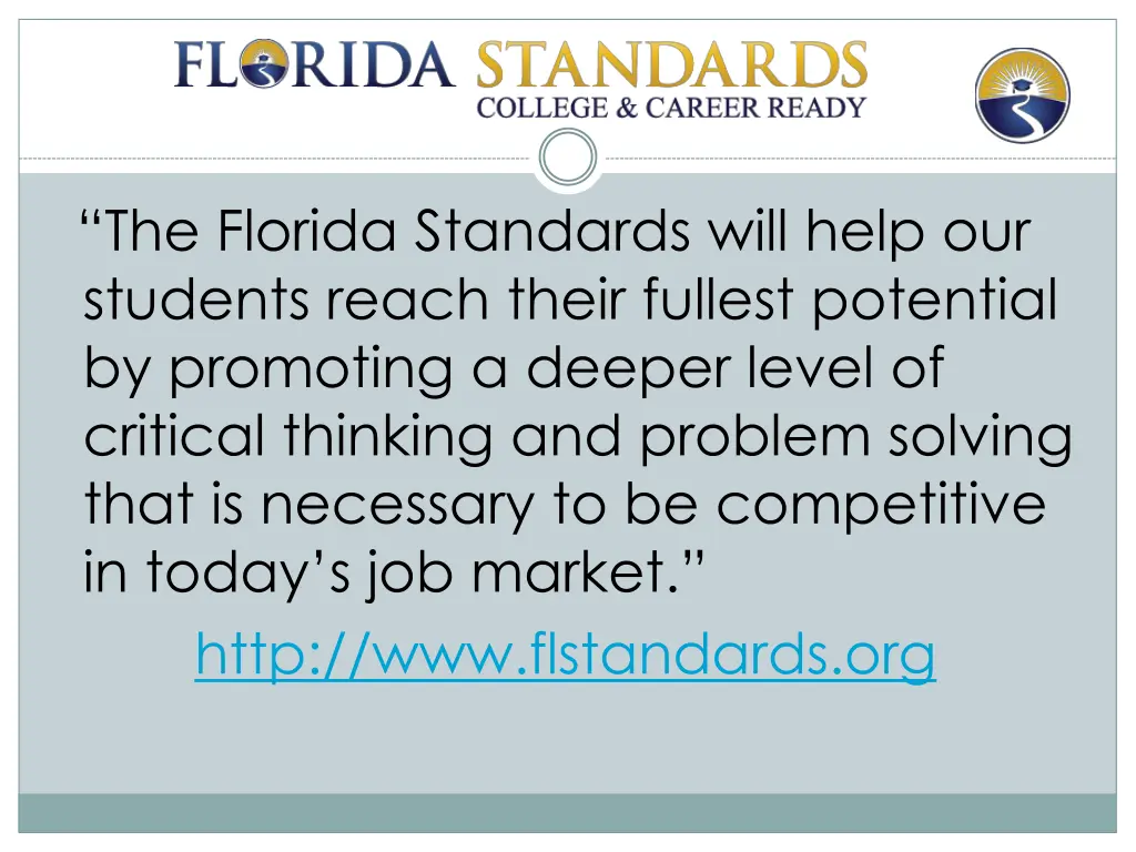 the florida standards will help our students