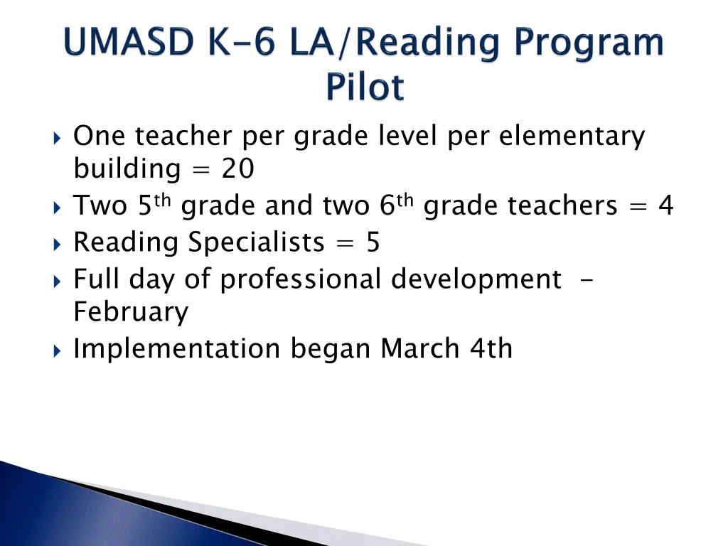 one teacher per grade level per elementary